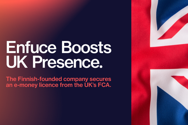 Enfuce receives e-money licence to boost UK expansion